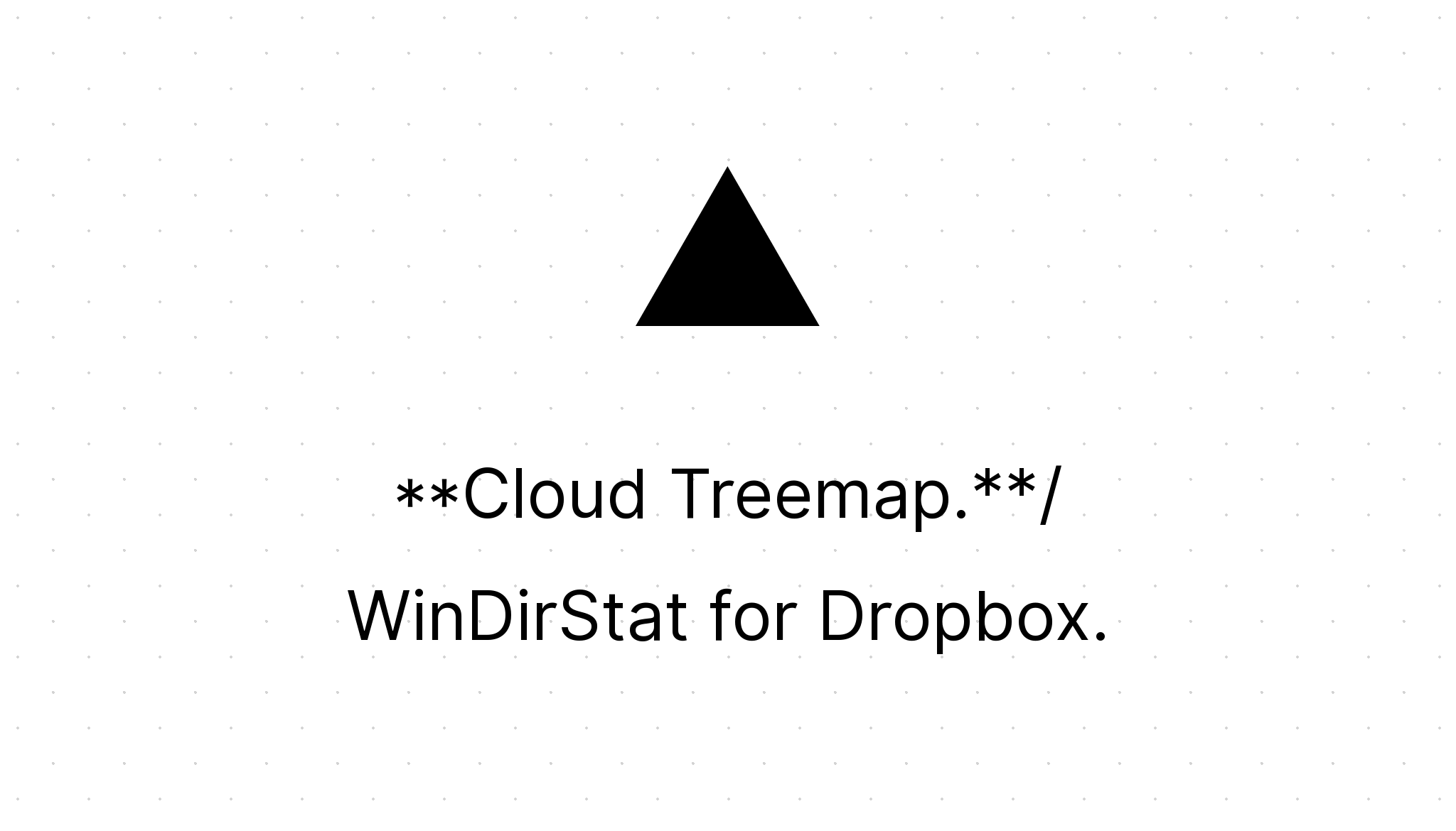 WinDirStat for Dropbox - Cloud Treemap