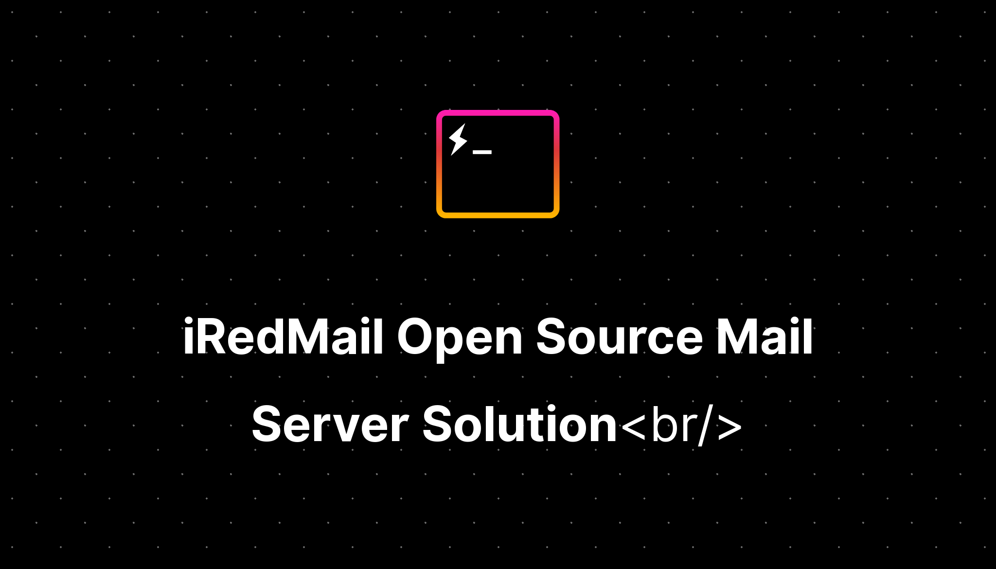 iRedMail Open Source Mail Server Solution — Taufik Crisnawan S