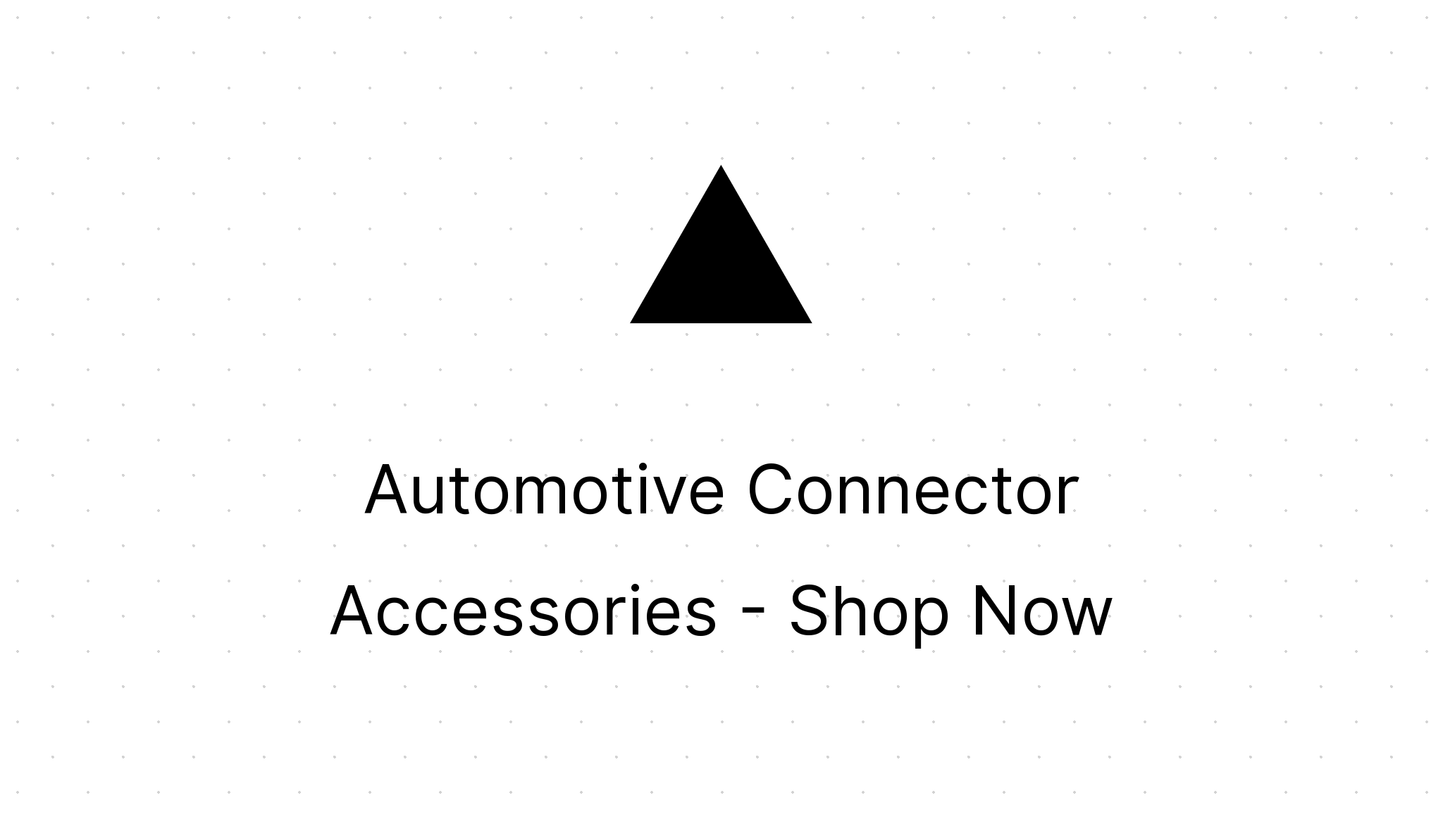 Automotive Connector Accessories - Shop Now - Eezee