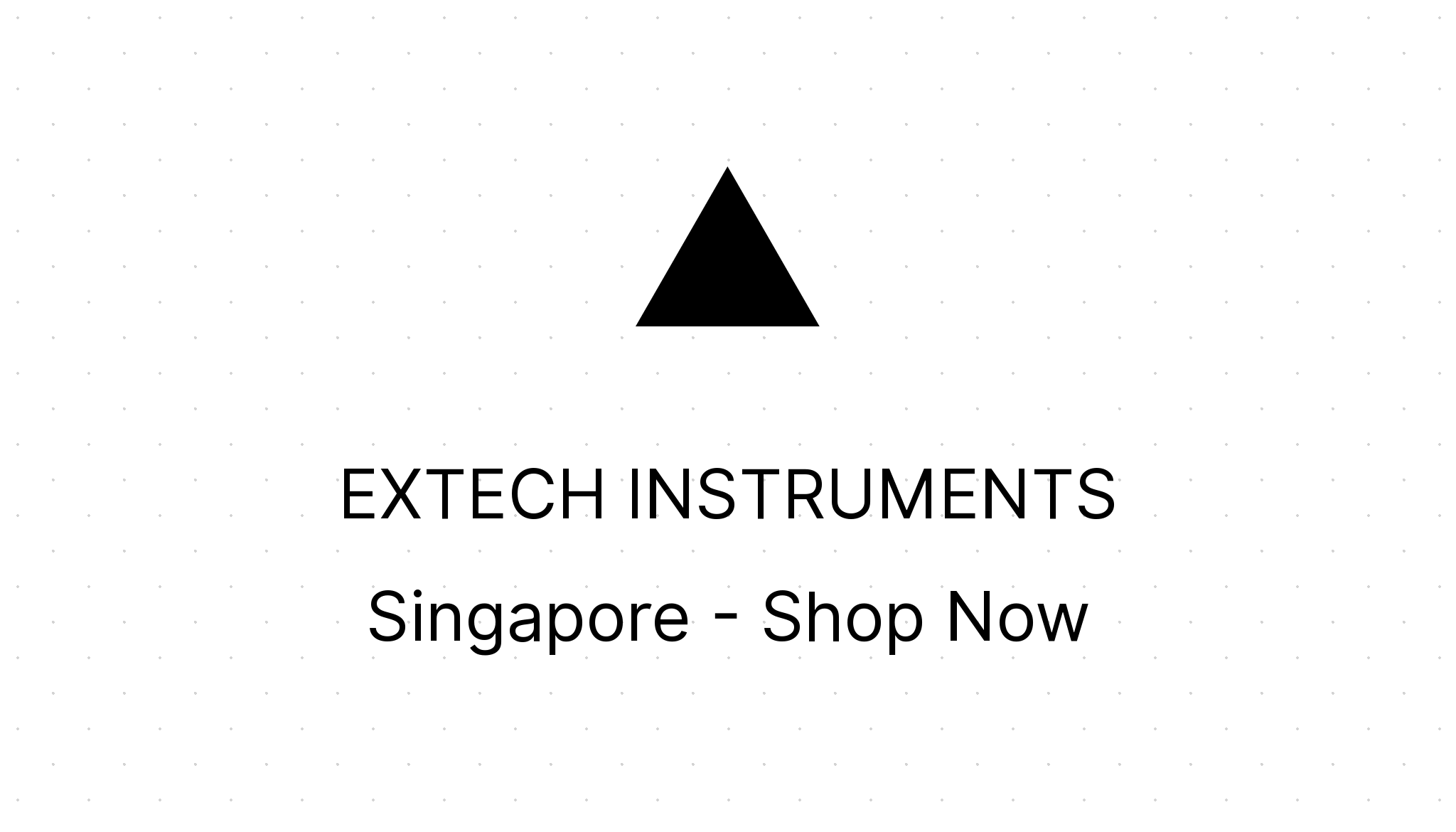 EXTECH INSTRUMENTS Singapore - Shop Now - Eezee