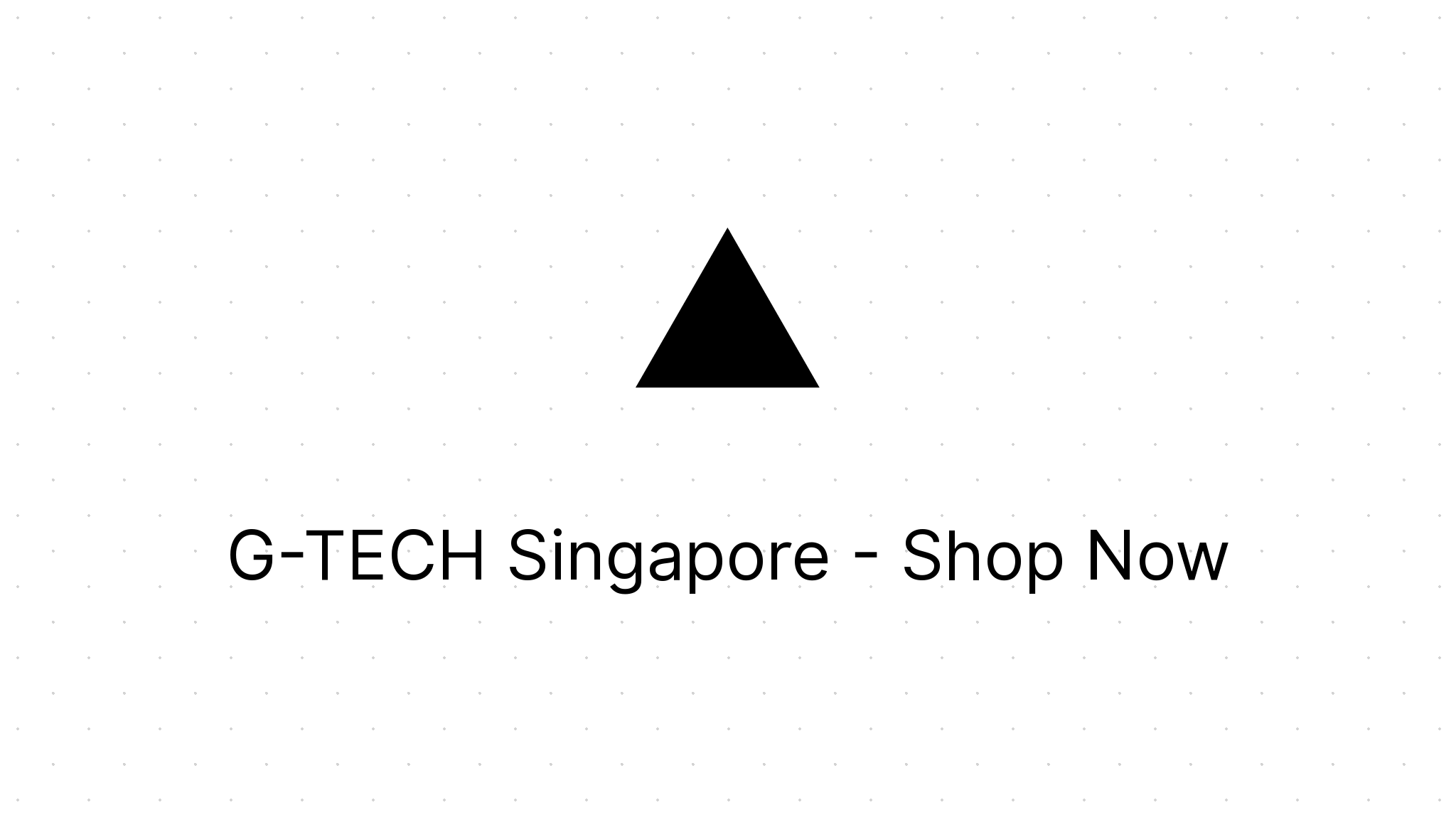 G-TECH Singapore - Shop Now - Eezee
