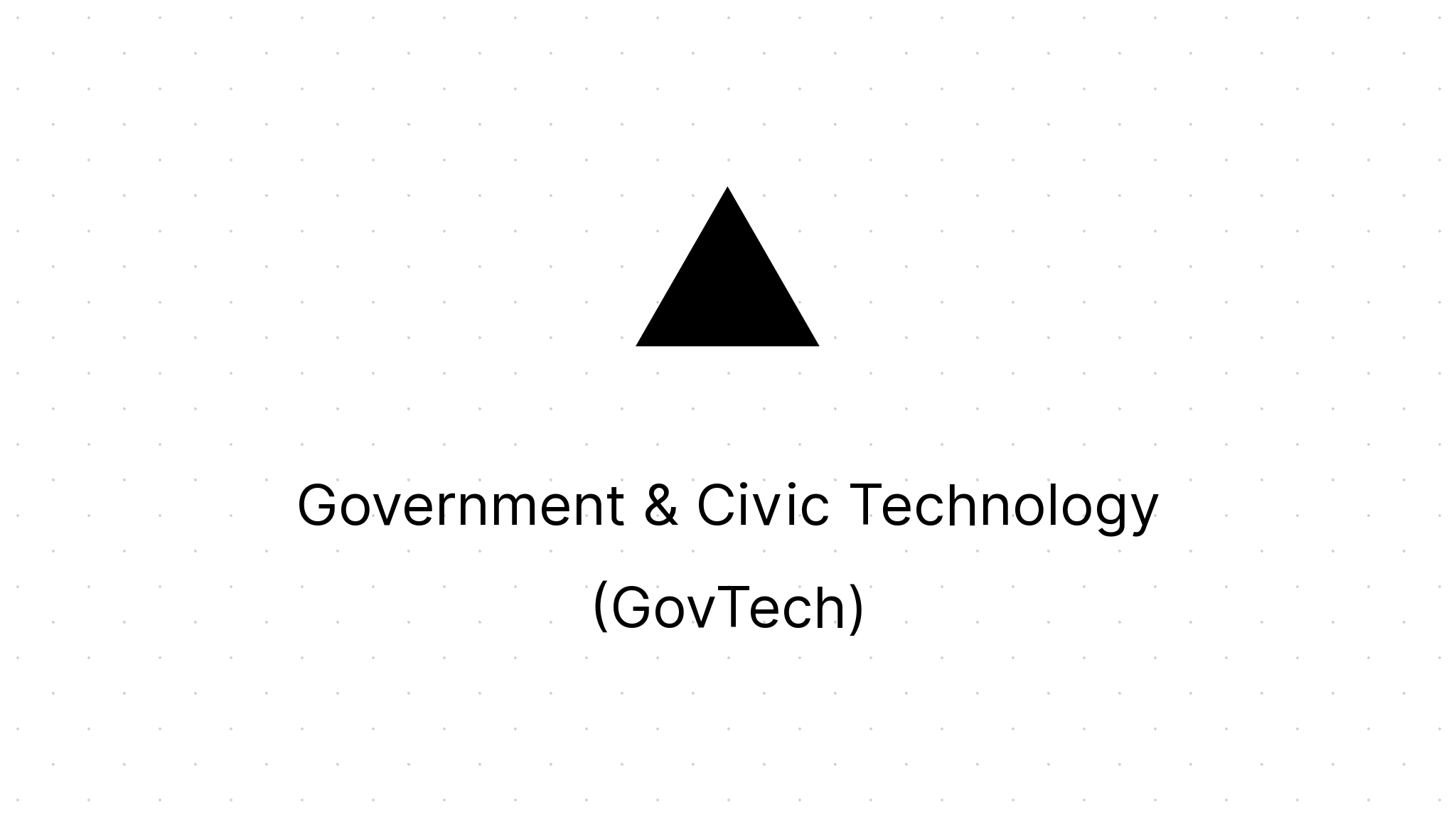Government & Civic Technology (GovTech) — Digital Services • Secure • Scale