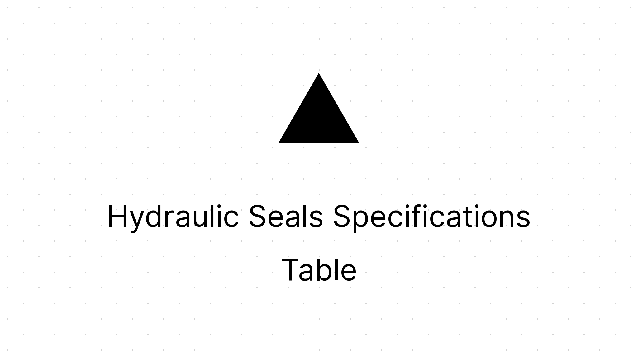 Hydraulic Seals Specifications Table - Eezee