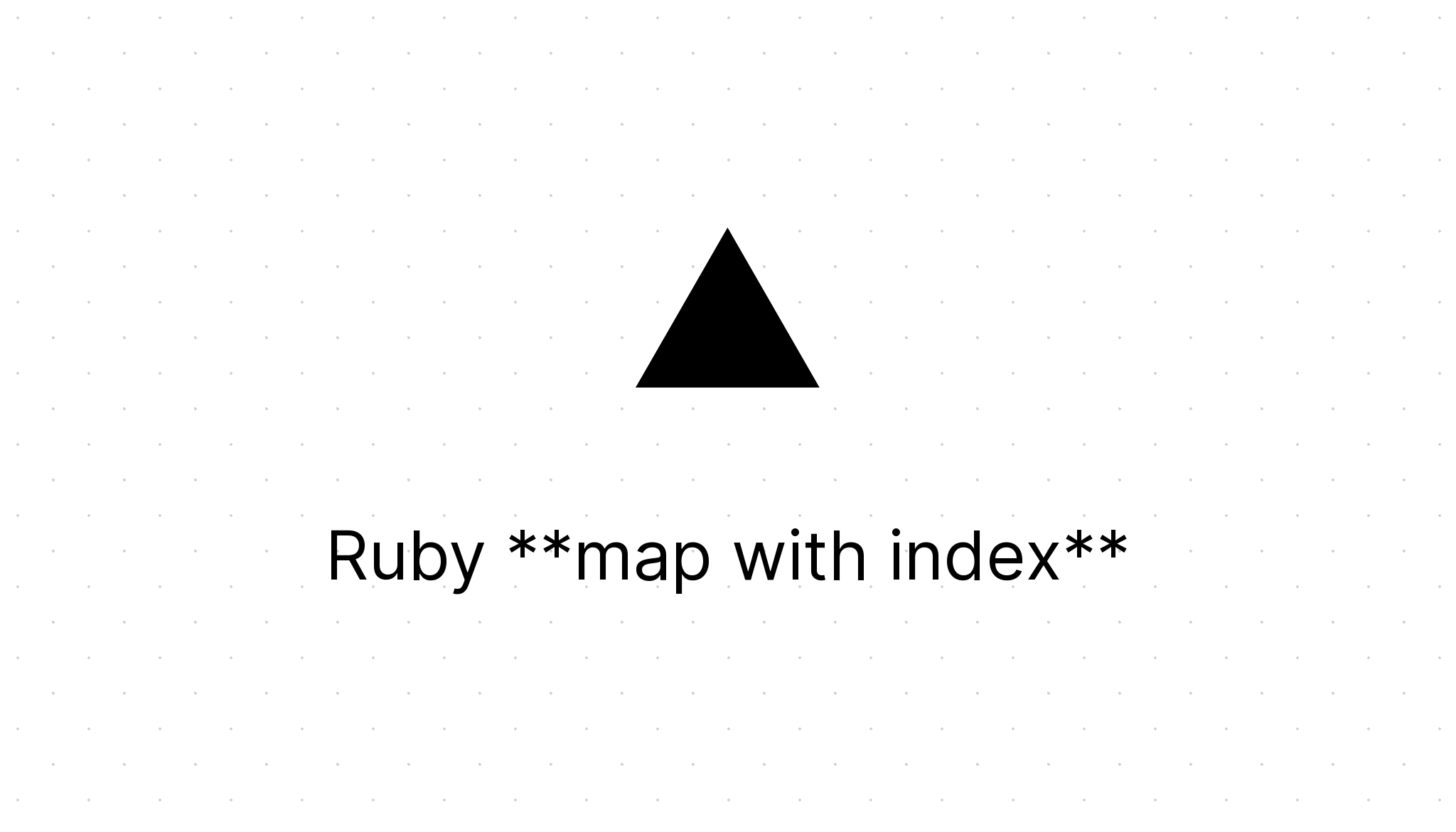 Ruby Map Array Of Objects Ruby, Map With Index | Bootrails