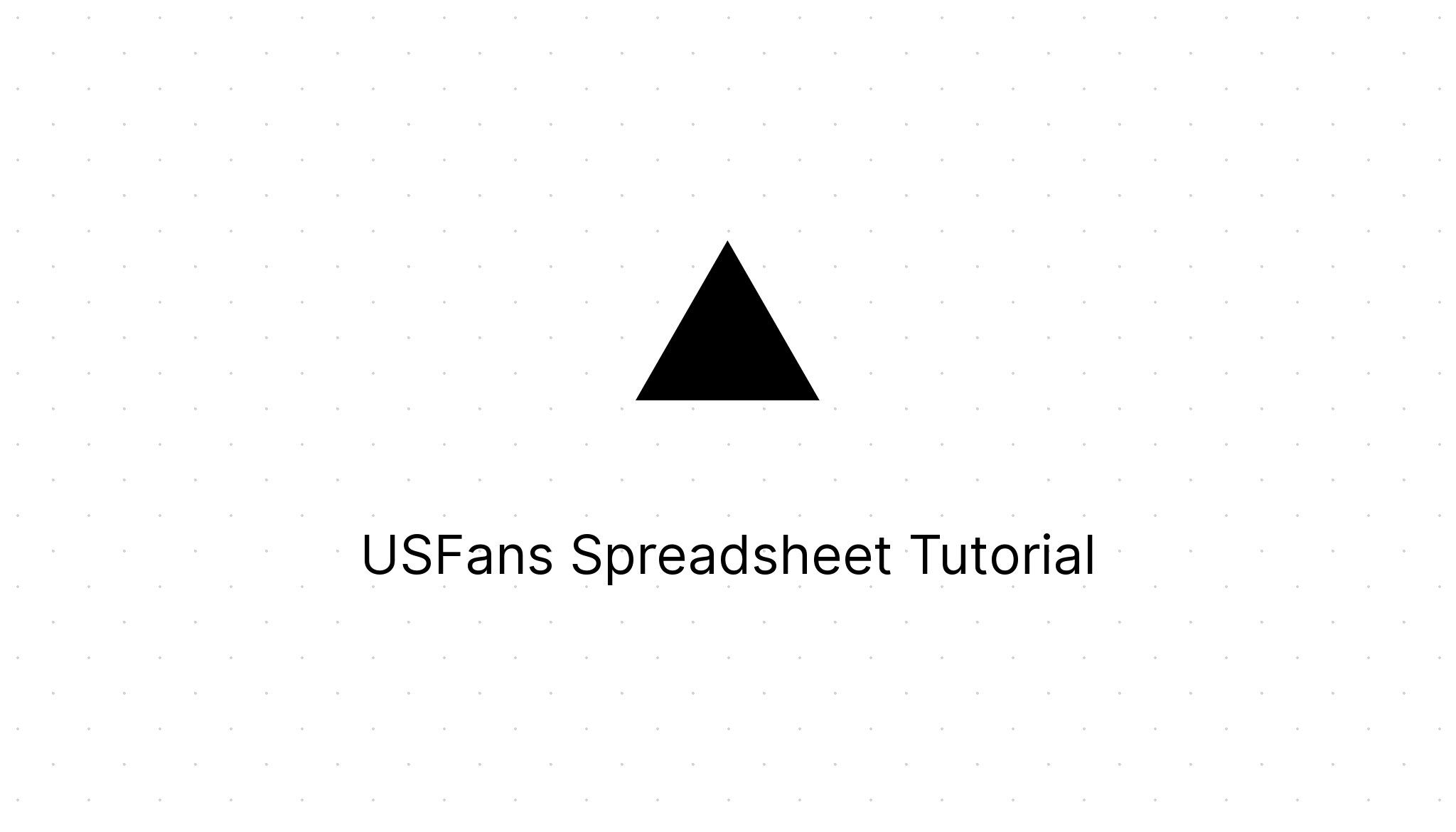 How to Use USFans Spreadsheet: Step-by-Step Tutorial